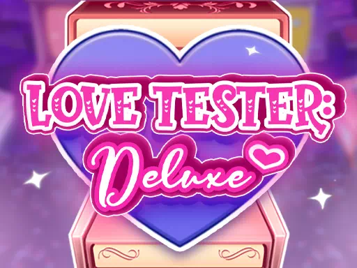 LOVE TESTER DELUXE